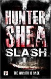 Slash (Fiction Without Frontiers) - Hunter Shea