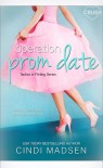 Operation Prom Date - Cindi Madsen