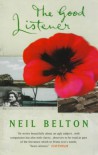 The Good Listener - Neil Belton