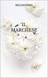 Il marchese - Sillogisma