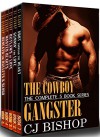 THE COWBOY GANGSTER: The Complete 5 Books Series - CJ Bishop