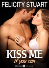 Kiss me if you can - 3 (Versione Italiana ) (Italian Edition) - Felicity Stuart