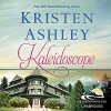 Kaleidoscope   Audible Audiobook – Unabridged Kristen Ashley (Author), Emma Taylor (Narrator), Hachette Audio (Publisher) - Kristen Ashley