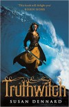 Truthwitch - Susan Dennard