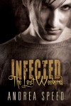 Infected: The Lost Weekend - Andrea Speed