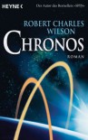 Chronos: Roman - Robert Charles Wilson, Michael Kubiak