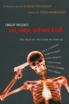 Sex, Thugs, and Rock & Roll - Todd Robinson