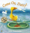 Come on, Daisy! - Jane Simmons