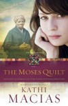 The Moses Quilt - Kathi Macias