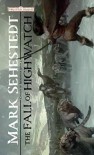 The Fall of Highwatch - Mark Sehestedt