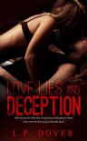 Love, Lies, and Deception - L.P. Dover