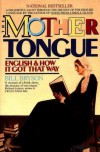 The Mother Tongue[ THE MOTHER TONGUE ] By Bryson, Bill ( Author )Sep-01-1991 Paperback - Bill Bryson