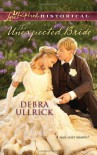 The Unexpected Bride - Debra Ullrick