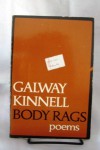 Body Rags - Galway Kinnell