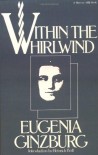 Within the Whirlwind - Evgenia Ginzburg, Ian Boland, Evgenia Ginzburg