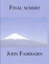 Final Summit - John Fairbairn