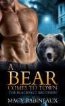 A Bear Comes to Town - Macy Babineaux