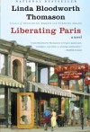 Liberating Paris - Linda Bloodworth Thomason