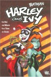 Batman: Harley & Ivy - Paul Dini, Judd Winick, Bruce Timm, Joe Chiodo