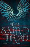 The Severed Thread - Dione C. Suto