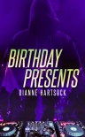 Birthday Presents - Dianne Hartsock