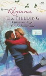 Christmas Angel for the Billionaire - Liz Fielding