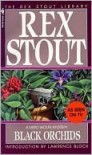 Black Orchids (Nero Wolfe Mysteries) - Rex Stout