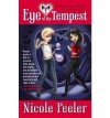 (Eye of the Tempest) By Peeler, Nicole (Author) Mass market paperback on 01-Aug-2011 - Nicole Peeler