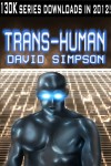 Trans-Human (Book 3) (Post-Human Sequel) - David Simpson
