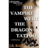 The Vampire With the Dragon Tattoo - J.R. Rain
