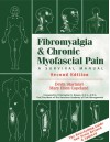 Fibromyalgia and Chronic Myofascial Pain: A Survival Manual - Mary Ellen Copeland, Mary Ellen Copeland