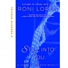 Still Into You (Loving on the Edge, #1.5) - Roni Loren