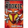 THE ROOKIE - Scott Sigler