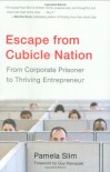 Escape from Cubicle Nation - Pamela Slim