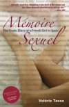 Memoire Sexuel: The Erotic Diary of a French Girl in Spain - Valérie Tasso, Nick Caistor