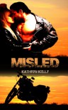 Misled - Kathryn Kelly