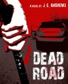 Dead Road (Dead Road #1) - J.G. Andrews