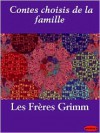 Contes choisis de la famille - Les Fr