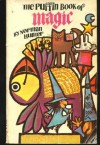 The Puffin Book of Magic (Puffin Books) - Norman Hunter, Jill McDonald