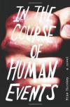 In the Course of Human Events: A Novel - Mike Harvkey