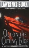 Out on the Cutting Edge (Matthew Scudder #7) - Lawrence Block, William Morrow