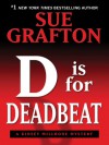 D is for Deadbeat - Sue Grafton