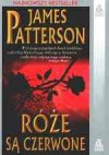 Róże są czerwone - James Patterson