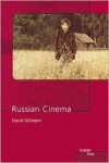 Russian Cinema - David C. Gillespie