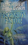 Ascension Factor - Frank Herbert, Bill Ransom