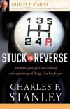 Stuck in Reverse - Charles F. Stanley