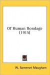 Of Human Bondage (1915) - W. Somerset Maugham