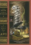 The Book without Words: A Fable of Medieval Magic - Avi, Tim Zulewski