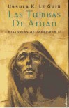 Las tumbas de Atuan (Historias de terramar, #2) - Ursula K. Le Guin