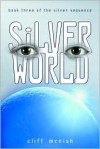 Silver World - Cliff McNish